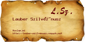 Lauber Szilvánusz névjegykártya
